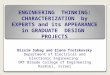 ENGINEERING THINKING: CHARACTERIZATION by EXPERTS and its APPEARANCE in GRADUATE DESIGN PROJECTS 1 Nissim Sabag and Elena Trotskovsky Department of Electrical