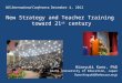 New Strategy and Teacher Training toward 21 st century Hiroyuki Kuno, PhD Aichi University of Education, Japan Kuno-hiroyuki@helen.ocn.ne.jp NIS International