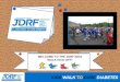 WELCOME TO THE JDRF KIDS WALK KICK-OFF!. Type 1 Diabetes (T1D) Type 2 Diabetes