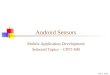 Android Sensors Mobile Application Development Selected Topics – CPIT 490 8-Sep-15