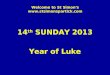 Welcome to St Simon’s  14 th SUNDAY 2013 Year of Luke