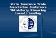 State Insurance Trade Association Conference Third-Party Financing Lawsuit Lending