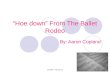 “Hoe down” From The Ballet Rodeo By: Aaron Copland Classified - Internal use