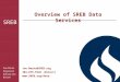 Southern Regional Education Board SREB Overview of SREB Data Services Joe.Marks@SREB.org 404-879-5546 (direct)