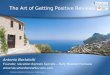 HomeAway Confidential© 2009 HomeAway. All rights reserved. The Art of Getting Positive Reviews Antonio Bortolotti Founder, Vacation Rentals Secrets – Fully