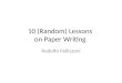 10 (Random) Lessons on Paper Writing Rodolfo Pellizzoni