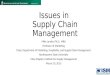Issues in Supply Chain Management Mike Landry, Ph.D., MBA Professor of Marketing Chair, Department of Marketing, Hospitality, and Supply Chain Management