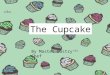 The Cupcake By Master Pastry Chef. Ingredients : +3 cups cake flour sifted +2 1/2 teaspoons baking powder +1/2 teaspoon salt +1 3/4 cups granulated sugar