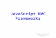 JavaScript MVC Frameworks André de Santi Oliveira