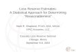 Loss Reserve Estimates: A Statistical Approach for Determining “Reasonableness” Mark R. Shapland, FCAS, ASA, MAAA EPIC Actuaries, LLC Casualty Loss Reserve
