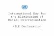International Day for the Elimination of Racial Discrimination NILE Declaration