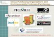1 Group Purchasing Organizations and Environmentally Preferable Purchasing – Presented By: Champion Group Purchasing Organizations of H2E