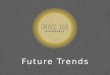 Future Trends. Future Trends for the Missional Church CHRIS MCGUFFEY