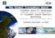 The Global Cryosphere Watch 1 CryoNet Asia 1 st Workshop (Beijing, China, 2-5 December 2013) 1 st CryoNet South America Workshop (Santiago, Chile, 27-29