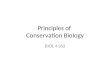 Principles of Conservation Biology BIOL 4160. What is Conservation Biology?