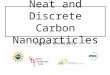 Neat and Discrete Carbon Nanoparticles Carbon Chemistry