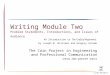 Writing Module Two Problem Statements, Introductions, and Issues of Audience An Introduction to The Craft of Argument, by Joseph M. Williams and Gregory