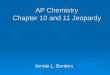 AP Chemistry Chapter 10 and 11 Jeopardy Jennie L. Borders
