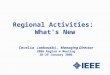 Regional Activities: What’s New Cecelia Jankowski, Managing Director 2006 Region 4 Meeting 28-29 January 2006