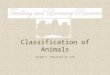 Classification of Animals Strand F: Processes of Life