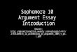 Sophomore 10 Argument Essay Introduction Source:  embling_an_argument_2009_t_pe-1.pdf