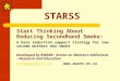 STARSS Start Thinking About Reducing Secondhand Smoke: A harm reduction support strategy for low- income mothers who smoke Developed by AWARE: Action on