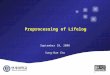 Preprocessing of Lifelog September 18, 2008 Sung-Bae Cho 0