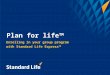 Enrolling in your group program with Standard Life Express TM Plan for life TM