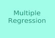 Multiple Regression. In the previous section, we examined simple regression, which has just one independent variable on the right side of the equation