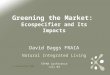 © ecospecifier 2004 Greening the Market: Ecospecifier and Its Impacts David Baggs FRAIA Natural Integrated Living TEFMA Conference July 04