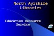 North Ayrshire Libraries Education Resource Service