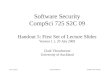 11-Sep-15Lecture Slides #1CompSci 725 s2c 08.1 Software Security CompSci 725 S2C 09 Handout 5: First Set of Lecture Slides Version 1.1, 20 July 2009 Clark