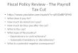 Fiscal Policy Review - The Payroll Tax Cut  FH0  FH0 What does it pay for?