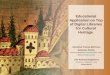 Educational Application on Top of Digital Libraries for Cultural Heritage Desislava Paneva-Marinova Radoslav Pavlov Institute of Mathematics and Informatics