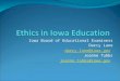 Iowa Board of Educational Examiners Darcy Lane darcy.lane@iowa.gov Joanne Tubbs joanne.tubbs@iowa.gov