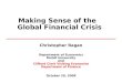 Making Sense of the Global Financial Crisis Christopher Ragan Department of Economics McGill University and Clifford Clark Visiting Economist Department