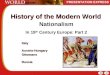 History of the Modern World Nationalism In 19 th Century Europe: Part 2 Italy Austria-Hungary Ottomans Russia Italy Austria-Hungary Ottomans Russia