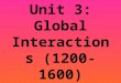 Unit 3: Global Interactions (1200-1600). 3A) Japan