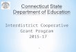 Interdistrict Cooperative Grant Program 2015-17 1