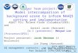 Tiger Team project : Model intercomparison of background ozone to inform NAAQS setting and implementation NASA AQAST Meeting U.S. EPA, Research Triangle