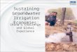 Sustaining Groundwater Irrigation Economies: China’s Challenge and Global Experience