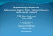 Implementing Response to Intervention District Wide: Critical Elements and Lessons Learned CASE Winter Conference February, 2011 Dr. George M. Batsche