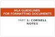 PART 1: CORNELL NOTES MLA GUIDELINES FOR FORMATTING DOCUMENTS