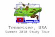 Come to Tennessee, USA Summer 2010 Study Tour. U.S.A. Map