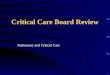 Critical Care Board Review Pulmonary and Critical Care