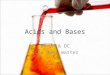 Acids and Bases By JF & DC Size does matter. Recognizing Acids There is an H in front…ex. HCl Acids taste sour When reacted Acids give their H+ pH less