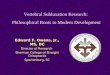 Edward F. Owens, Jr., MS, DC Director of Research Sherman College of Straight Chiropractic Spartanburg, SC Vertebral Subluxation Research: Philosophical