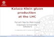 Kaluza-Klein gluon production at the LHC Farvah Nazila Mahmoudi (Uppsala University - Sweden) From Strings to LHC II – Bangalore – Dec. 20, 2007Farvah