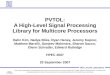999999-1 XYZ 9/12/2015 MIT Lincoln Laboratory PVTOL: A High-Level Signal Processing Library for Multicore Processors Hahn Kim, Nadya Bliss, Ryan Haney,