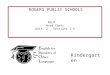 RELD Word Cards Unit 2 Sections 1-5 ROGERS PUBLIC SCHOOLS Kindergarten